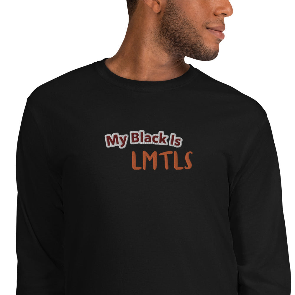 MY BLACK IS LMTLS Shirt