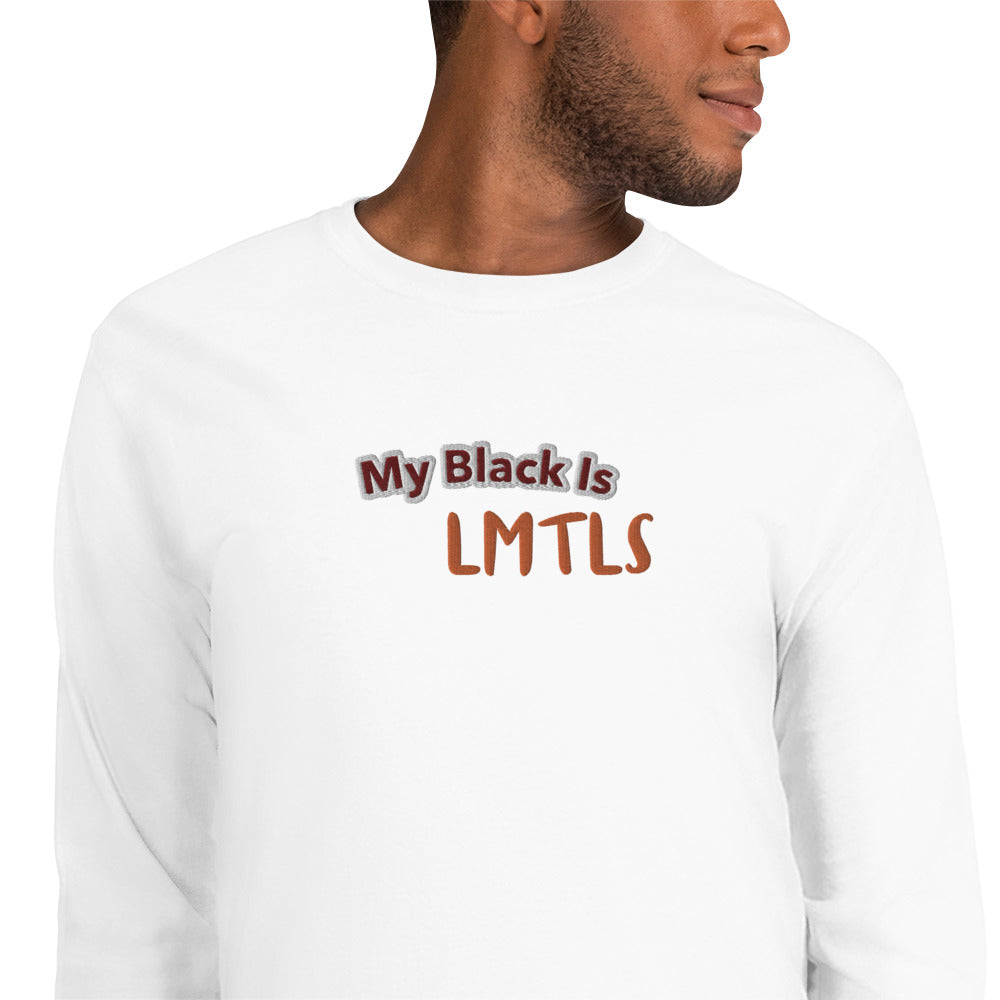 MY BLACK IS LMTLS Shirt